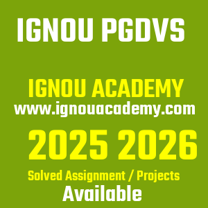 IGNOU PGDVS SOLVED ASSIGNMENT 2025 2026